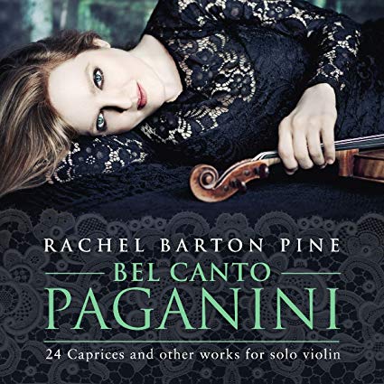 Bel Canto Paganini: 24 Caprices And Other Works For Solo Violin