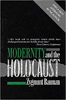 Modernity and the Holocaust