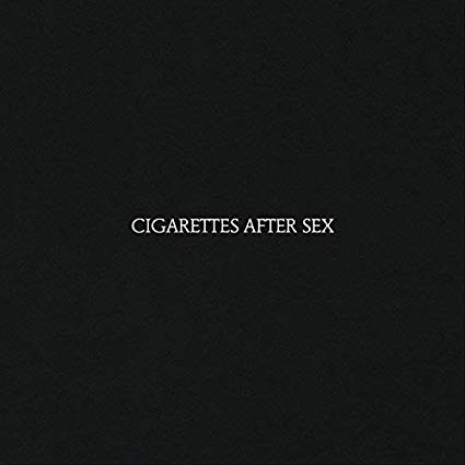 CIGARETTES AFTER SEX