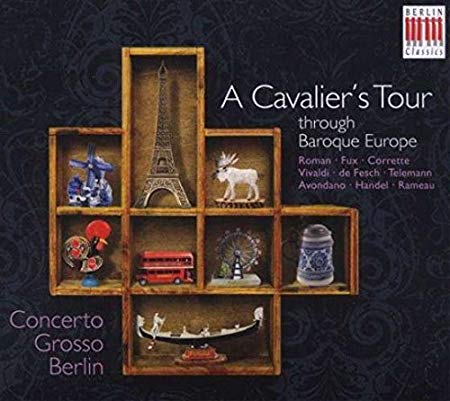 Johann Helmich Roman - A Cavaliers Tour Through Baroque Europe - CD image 1