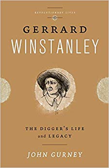 Gerrard Winstanley : The Digger's Life and Legacy