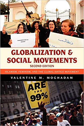 Globalization and Social Movements : Islamism, Feminism, and the Global Justice Movement