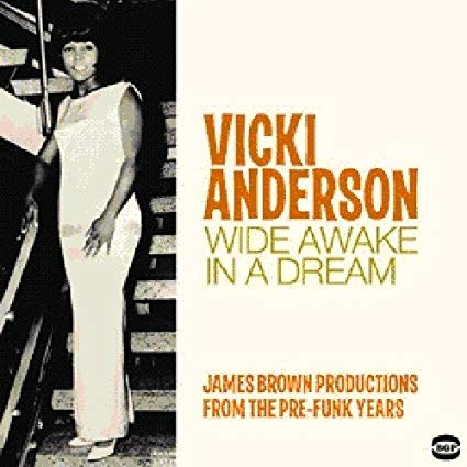 Wide Awake In A Dream-James Brown Productions From The Pre-Funk Years