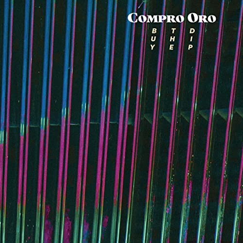 COMPRO ORO - BUY THE DIP - Vinyl Record image 1
