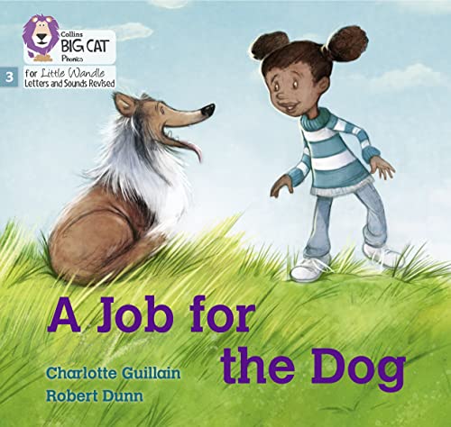 A Job for the Dog : Phase 3 Set 1