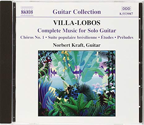 Complete Music For Solo Guitar (Choros No. 1 • Suite Bresilienne • Etudes • Preludes)