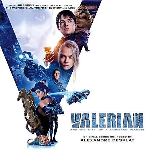 Valerian And The City Of A Thousand Planets - Original Score