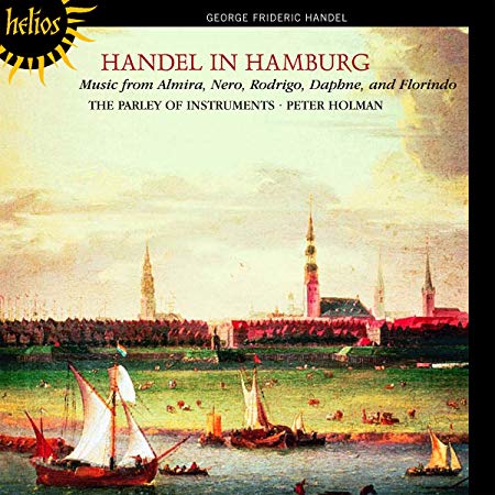 Handel In Hamburg. Music From Almira, Nero, Rodrigo, Daphne And Florindo