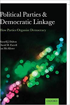 Political Parties and Democratic Linkage : How Parties Organize Democracy