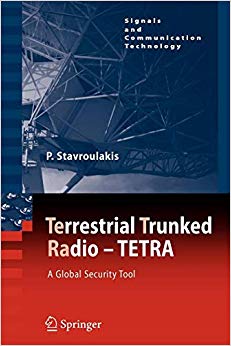 TErrestrial Trunked RAdio - TETRA : A Global Security Tool