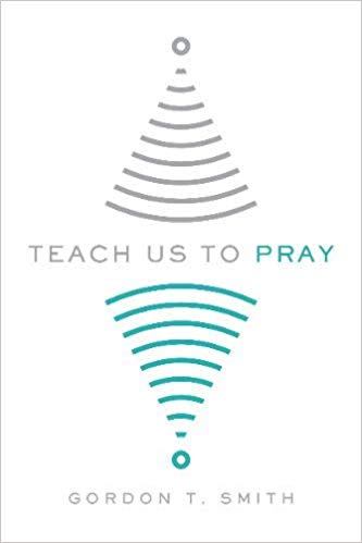 Teach Us to Pray