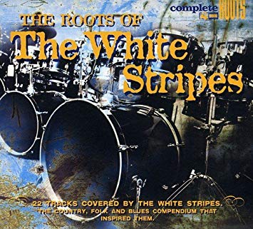 Various - Roots Of The White Stripes - CD image 1