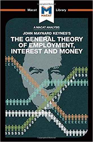 The General Theory of Employment, Interest and Money