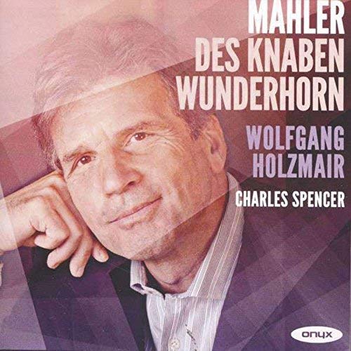 Mahler: Des Knaben Wunderhorn