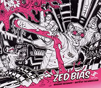 Zed Bias - Biasonic Hotsauce - Birth Of The Nanocloud - CD image 1