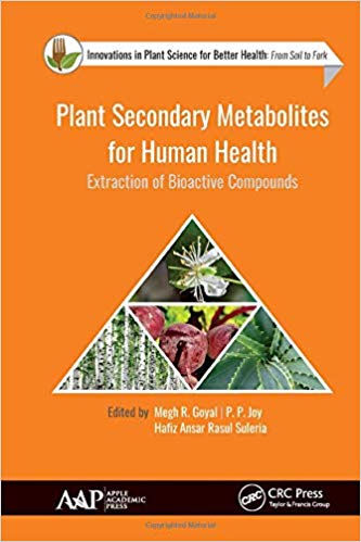 Plant Secondary Metabolites for Human Health : Extraction of Bioactive Compounds