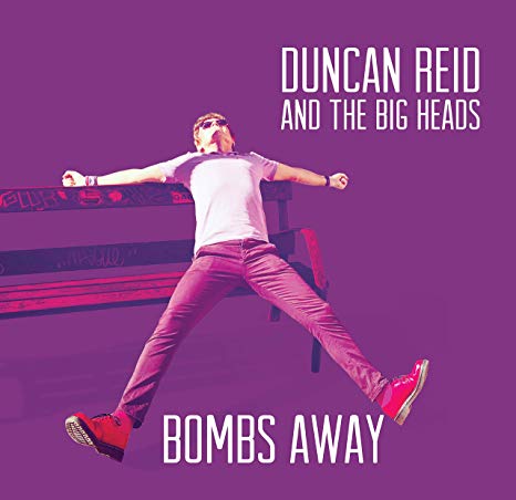 Duncan Reid And The - Bombs Away - CD image 1