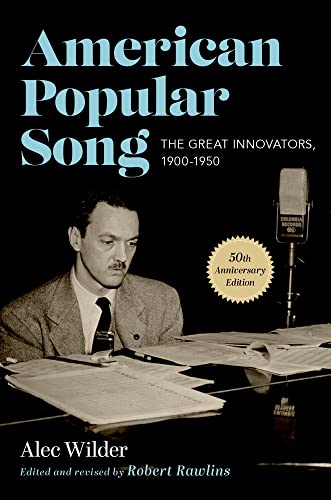 American Popular Song : The Great Innovators, 1900-1950