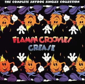 Flamin' Groovies - Grease (The Complete Skydog Singles Collection) - CD image 1