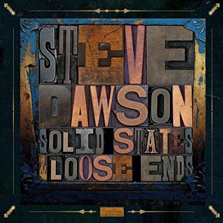 Steve Dawson - Solid States And Loose Ends - CD image 1