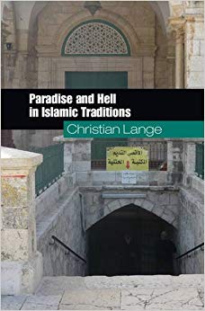 Paradise and Hell in Islamic Traditions