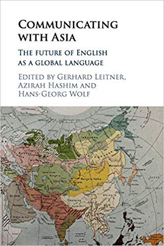 Communicating with Asia : The Future of English as a Global Language