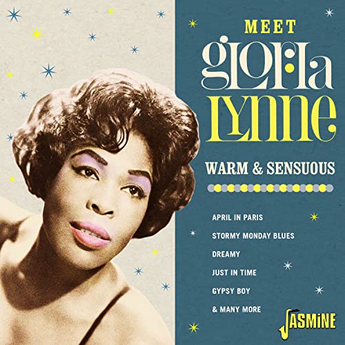 MEET GLORIA LYNNE: WARM & SENSUOUS