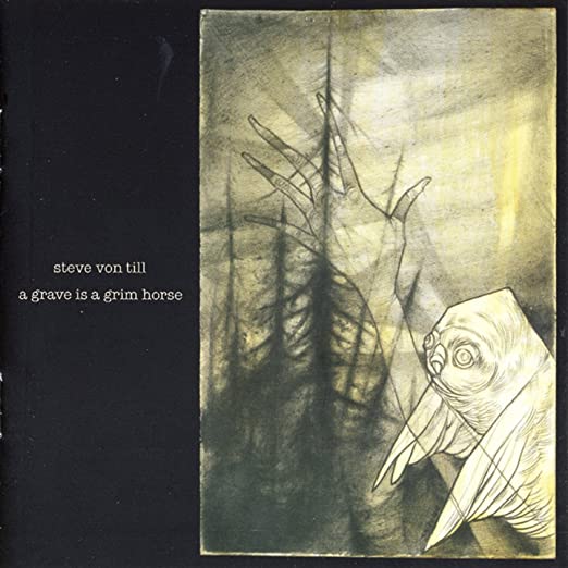 VON TILL STEVE - A GRAVE IS A GRIM HORSE - CD image 1