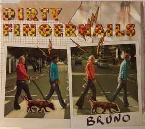 Dirty Fingernails - Bruno - Used CD image 1