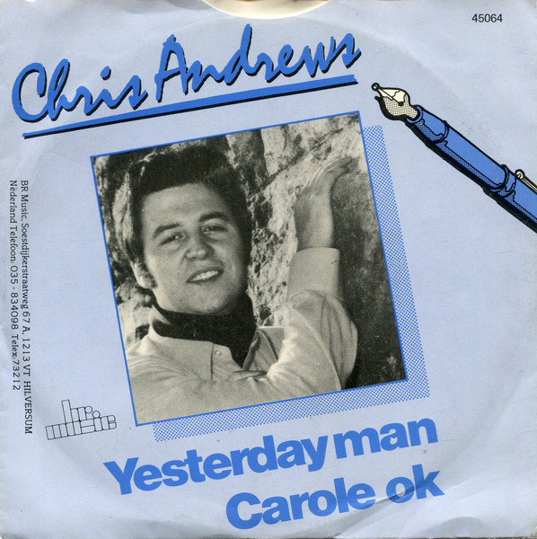 Chris Andrews - Yesterday Man / Carole Ok - Used Vinyl Record 7" image 2