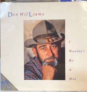 Don Williams - I Wouldn't Be A Man - Used Vinyl Record 7" image 1