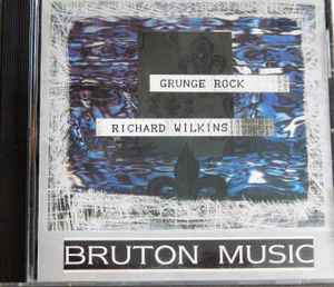 Richard Wilkins - Grunge Rock - Used CD image 1