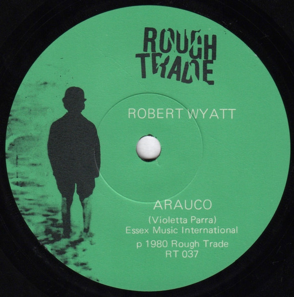 Robert Wyatt - Arauco / Caimanera - Used Vinyl Record 7" image 3