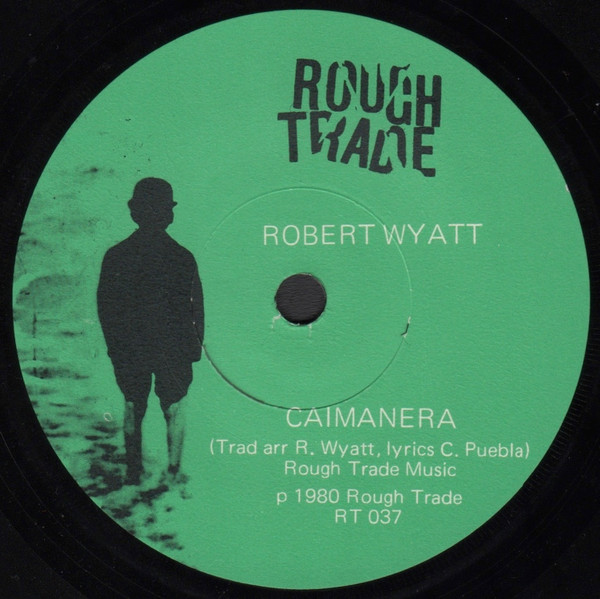 Robert Wyatt - Arauco / Caimanera - Used Vinyl Record 7" image 4
