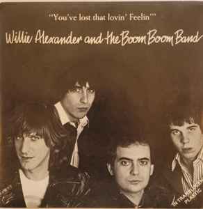 Willie Alexander & T - You've Lost That Lovin' Feelin' - Used Vinyl Rec image 1