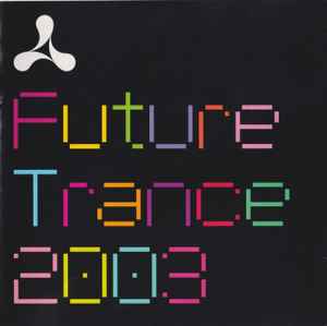 Various - Cream Future Trance 2003 - Used 2xcd image 1
