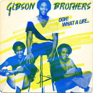 Gibson Brothers - Ooh! What A Life... - Used Vinyl Record 12" image 1