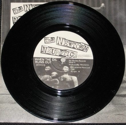 Newtown Neurotics - When The Oil Runs Out - Used Vinyl Record 7" image 3