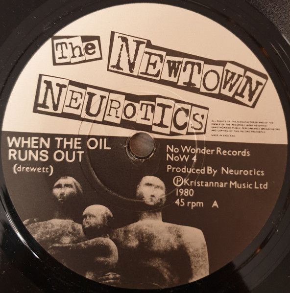 Newtown Neurotics - When The Oil Runs Out - Used Vinyl Record 7" image 4