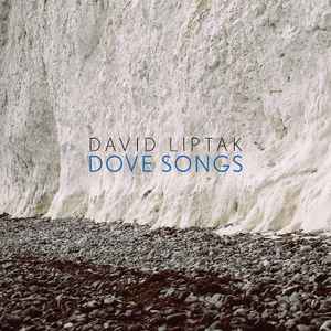 David Liptak - Dove Songs - Used CD image 1