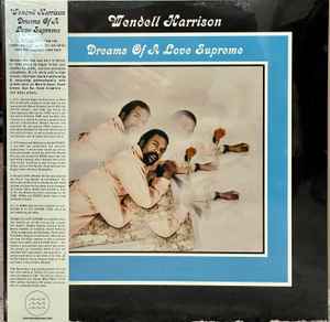 Wendell Harrison - Dreams Of A Love Supreme - Vinyl Record image 1