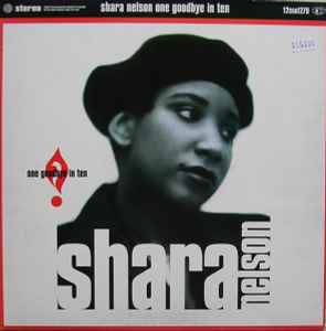 Shara Nelson - One Goodbye In Ten - Used Vinyl Record 12" image 1