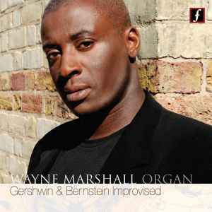 Wayne Marshall - Gershwin & Bernstein Improvisations - Used CD image 1