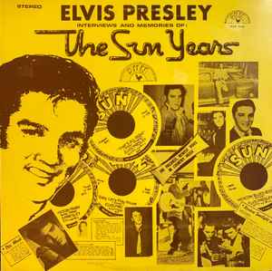Elvis Presley - Interviews And Memories Of: The Sun Years - Used Vinyl image 1