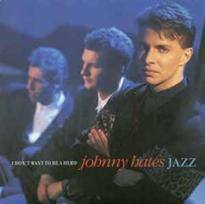 Johnny Hates Jazz - I Don't Want To Be A Hero - Used Vinyl Record 7" image 1