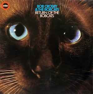 Bob Crosby And The B - Return Of The Bobcats - Used Vinyl Record image 1