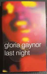 Gloria Gaynor - Last Night - Used Cassette