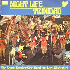 Brown Bomber Steel B - Night Life Trinidad - Used Vinyl Record image 1
