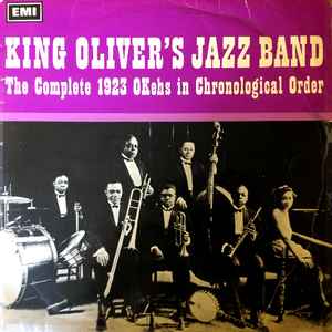 King Oliver's Jazz B - Complete 1923 OKehs In Chronological Order - Use image 1