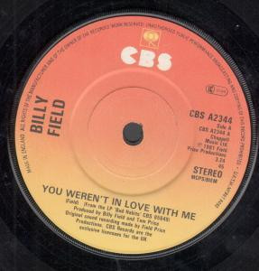 Billy Field - You Weren't In Love With Me - Used Vinyl Record 7" image 2